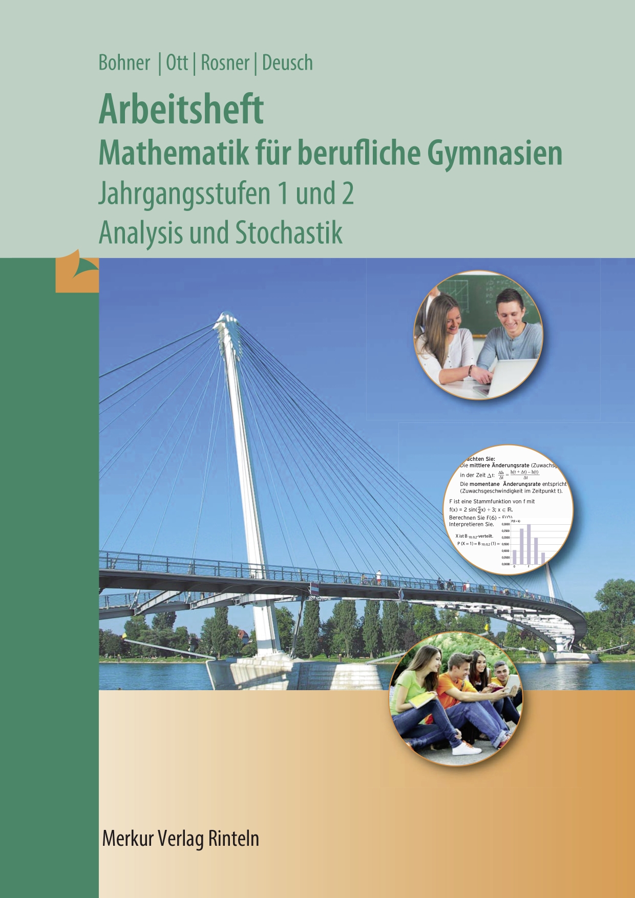 Mathematik für berufliche Gymnasien - Jahrgangsstufen 1+2 Analysis+Stochastik - Arbeitsheft inkl. Lösungen (Baden-Württemberg)