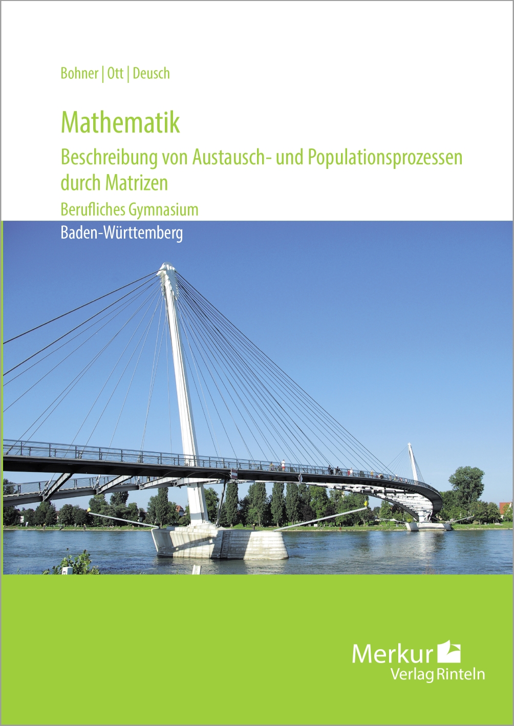 Mathematik - Beschreibung von Austausch- und Populationsprozessen durch Matrizen - Berufliches Gymnasium