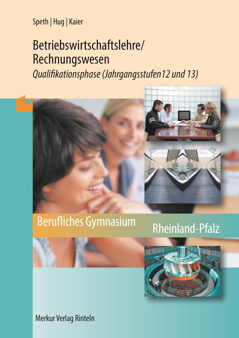 Betriebswirtschaftslehre / Rechnungswesen - Qualifikationsphase Jahrgangsstufen 12 und 13 (Rheinland-Pfalz)