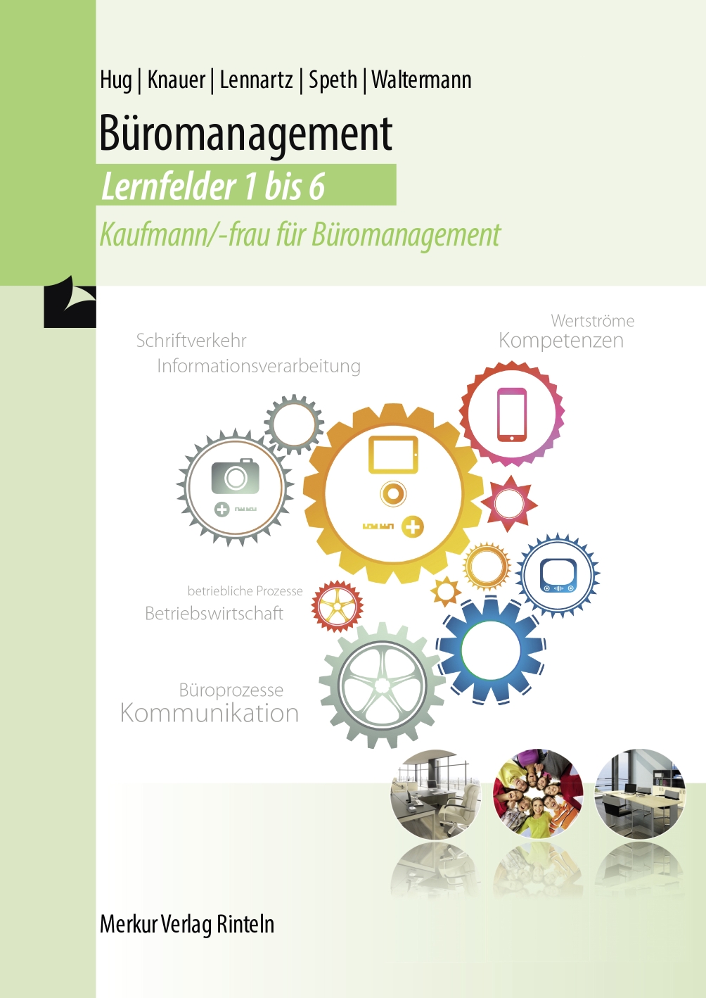 Büromanagement Lernfelder 1-6 Kaufmann/-frau für Büromanagement