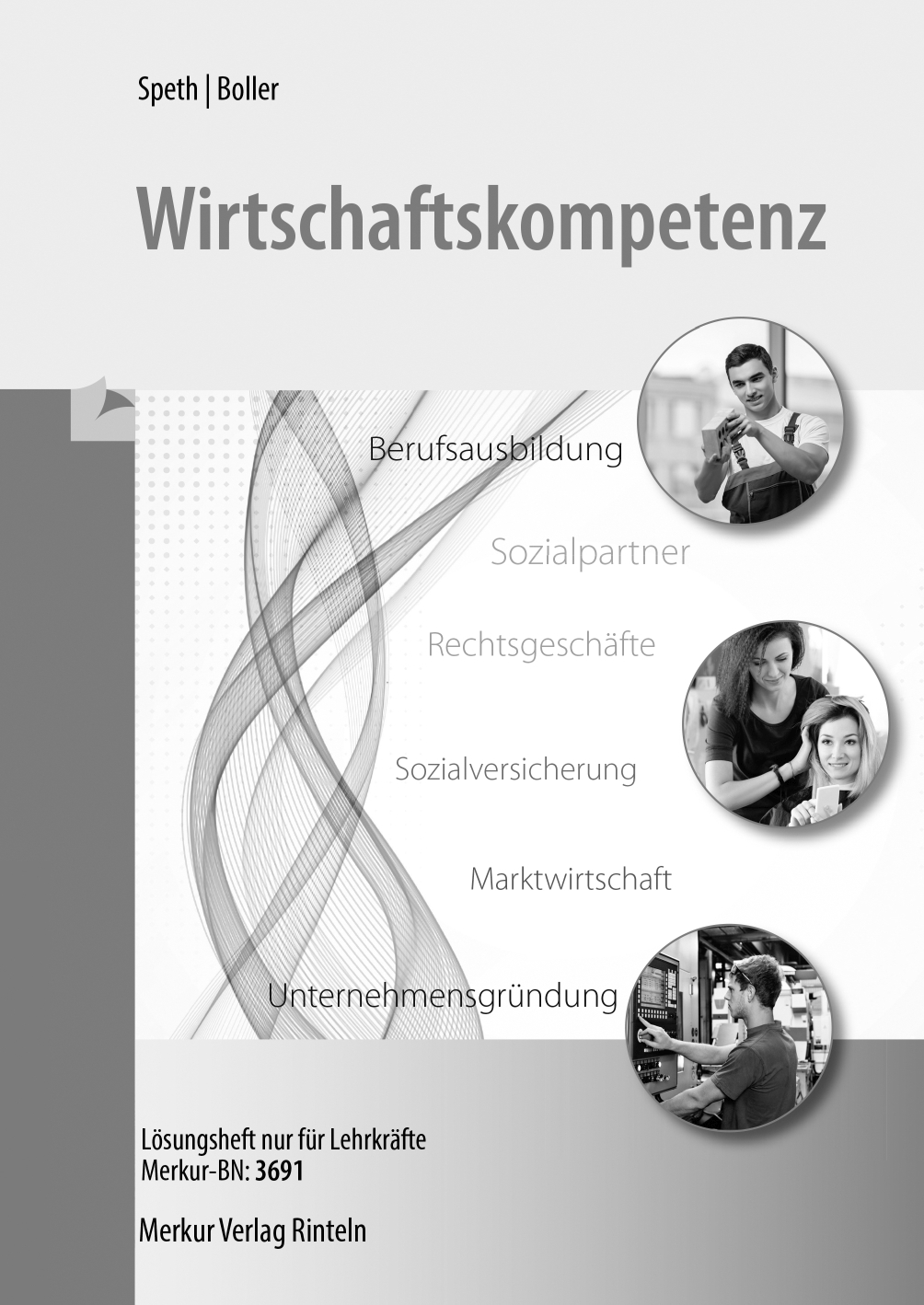 Lösungen zum Schulbuch Wirtschaftskompetenz