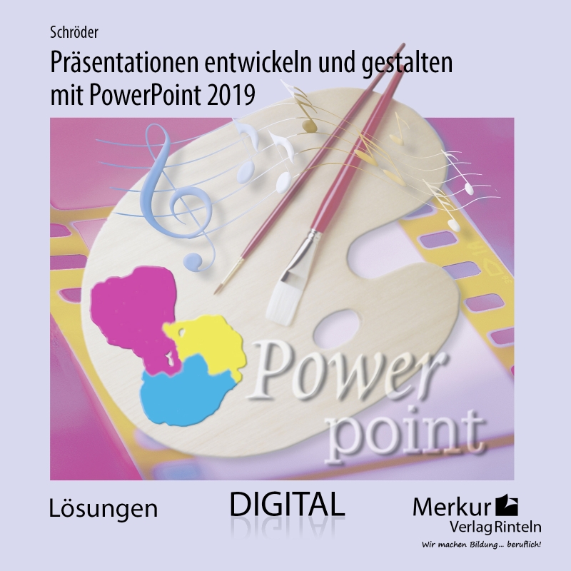 Präsentationen entwickeln und gestalten mit PowerPoint 2019 - digitales Lehrerbegleitmaterial