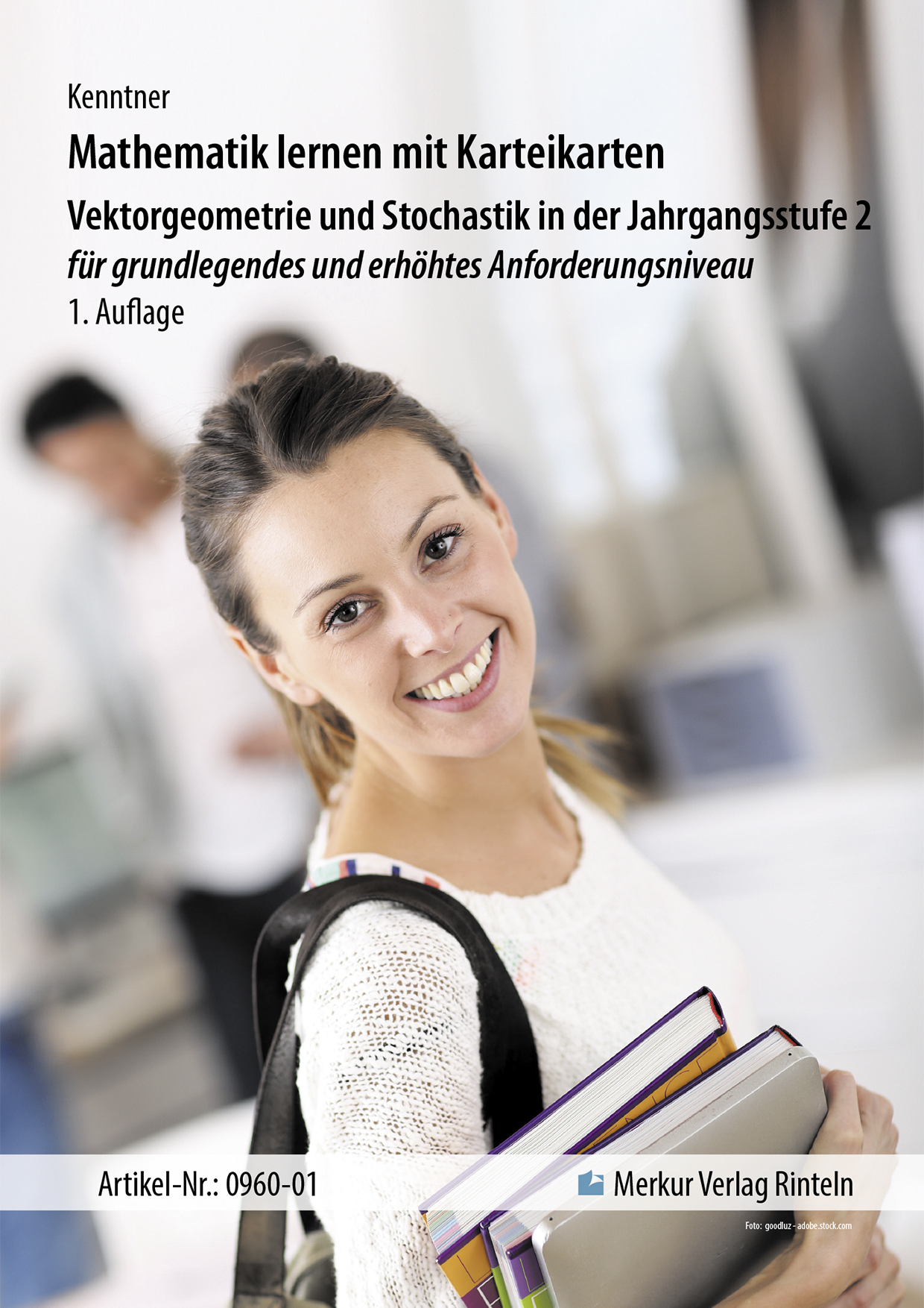 Mathematik lernen mit Karteikarten Vektorgeometrie und Stochastik in der Jahrgangsstufe 2