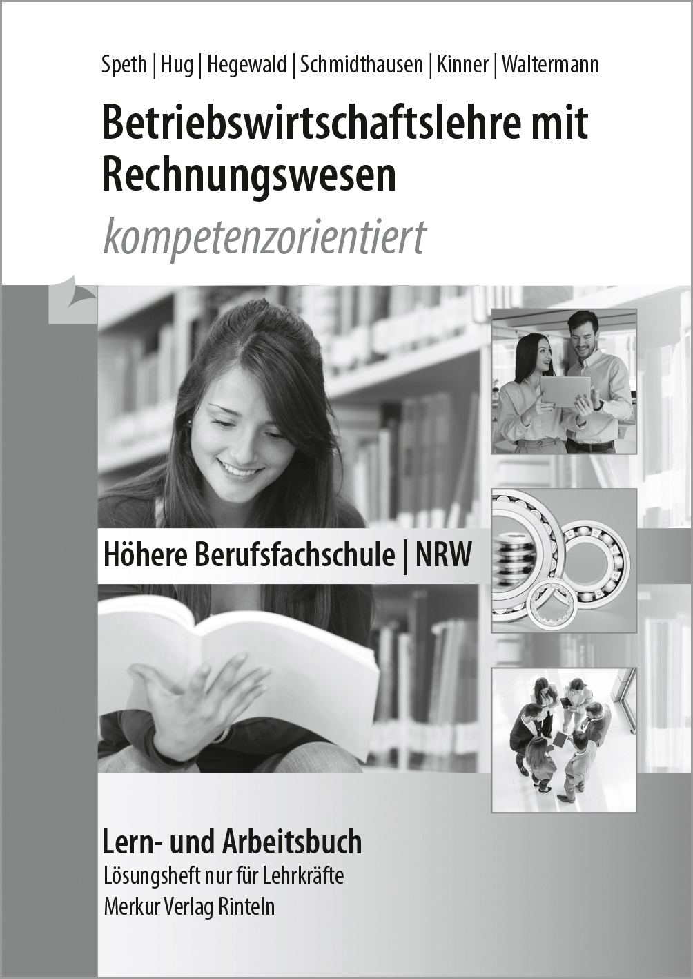 Betriebswirtschaftslehre mit Rechnungswesen kompetenzorientiert - Klasse 11 - Lösungen