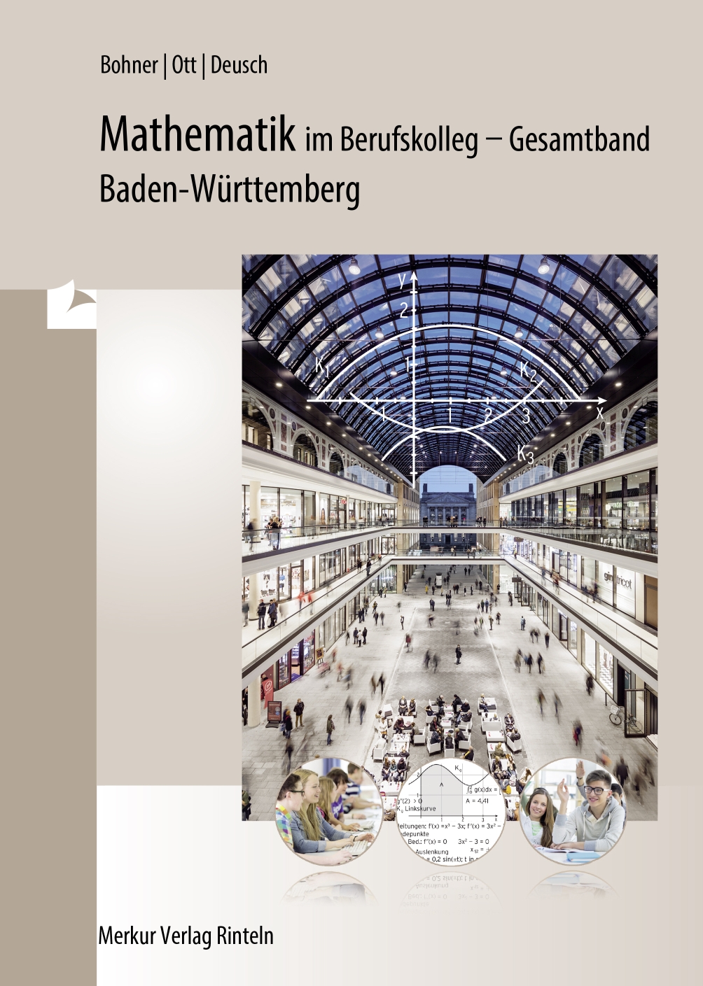 Mathematik im Berufskolleg - Gesamtband (Baden-Württemberg)