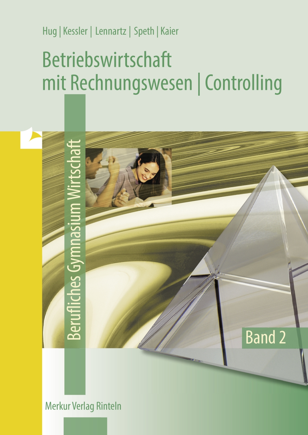 BWL | ReWe | Controlling: BG Wirtschaft – Band 2 (12.Jg) (NDS) (E-Book)