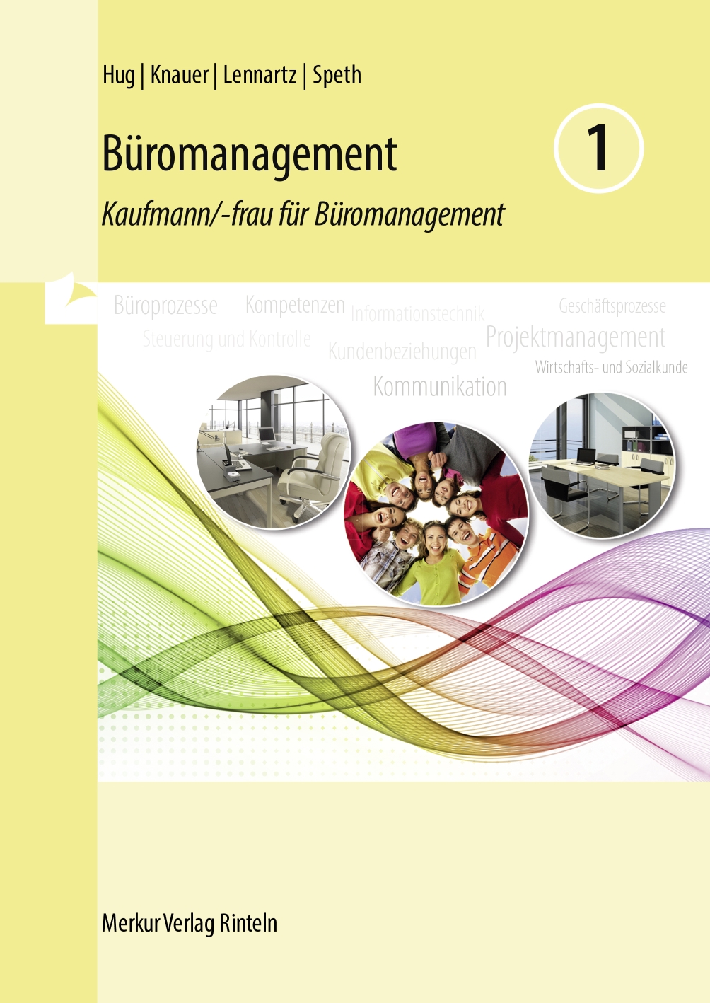 Büromanagement 1 Kaufmann/-frau für Büromanagement