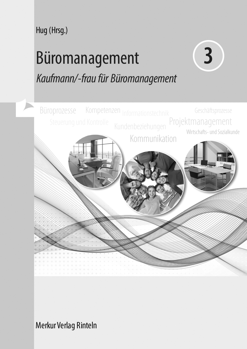 Büromanagement 3 Kaufmann/-frau für Büromanagement - Lösungen