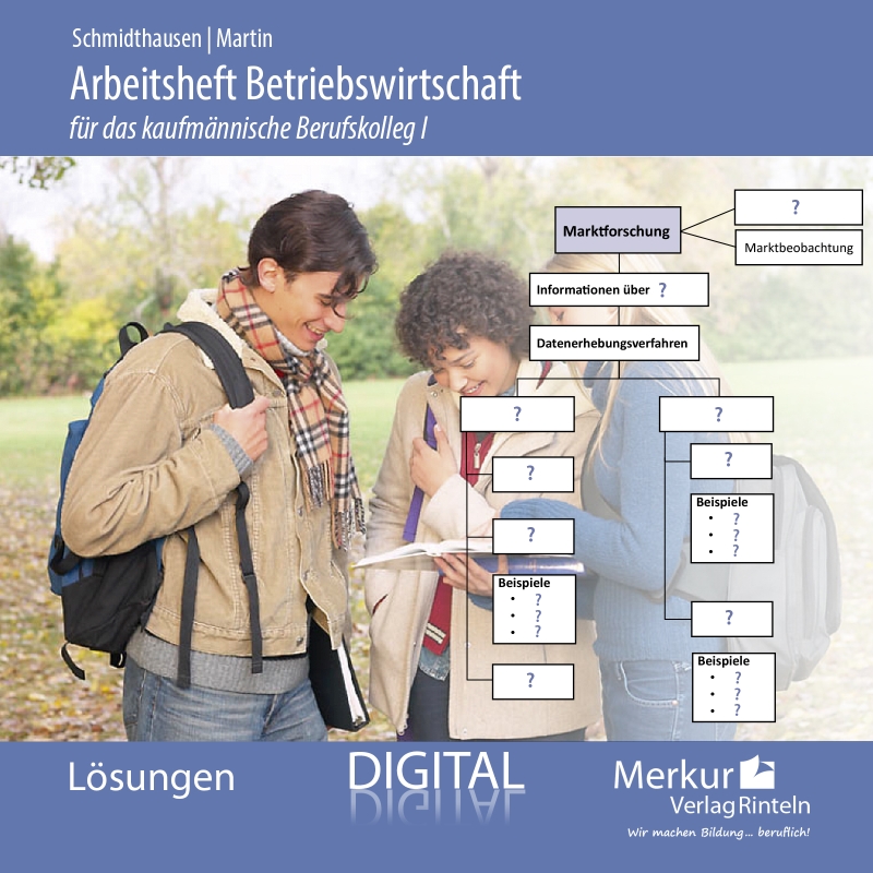 Arbeitsheft Betriebswirtschaft für das kaufmännische Berufskolleg I -- digitales Lehrerbegleitmaterial