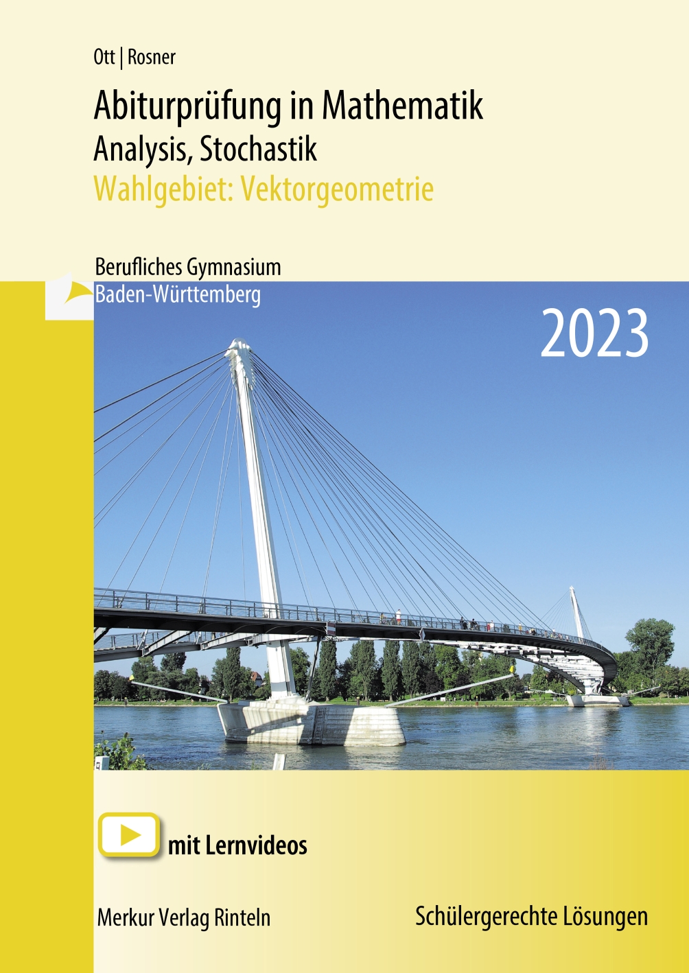 Abiturprüfung in Mathematik Analysis, Stochastik - 2023 Wahlgebiet: Vektorgeometrie Berufliches Gymnasium Baden-Württemberg