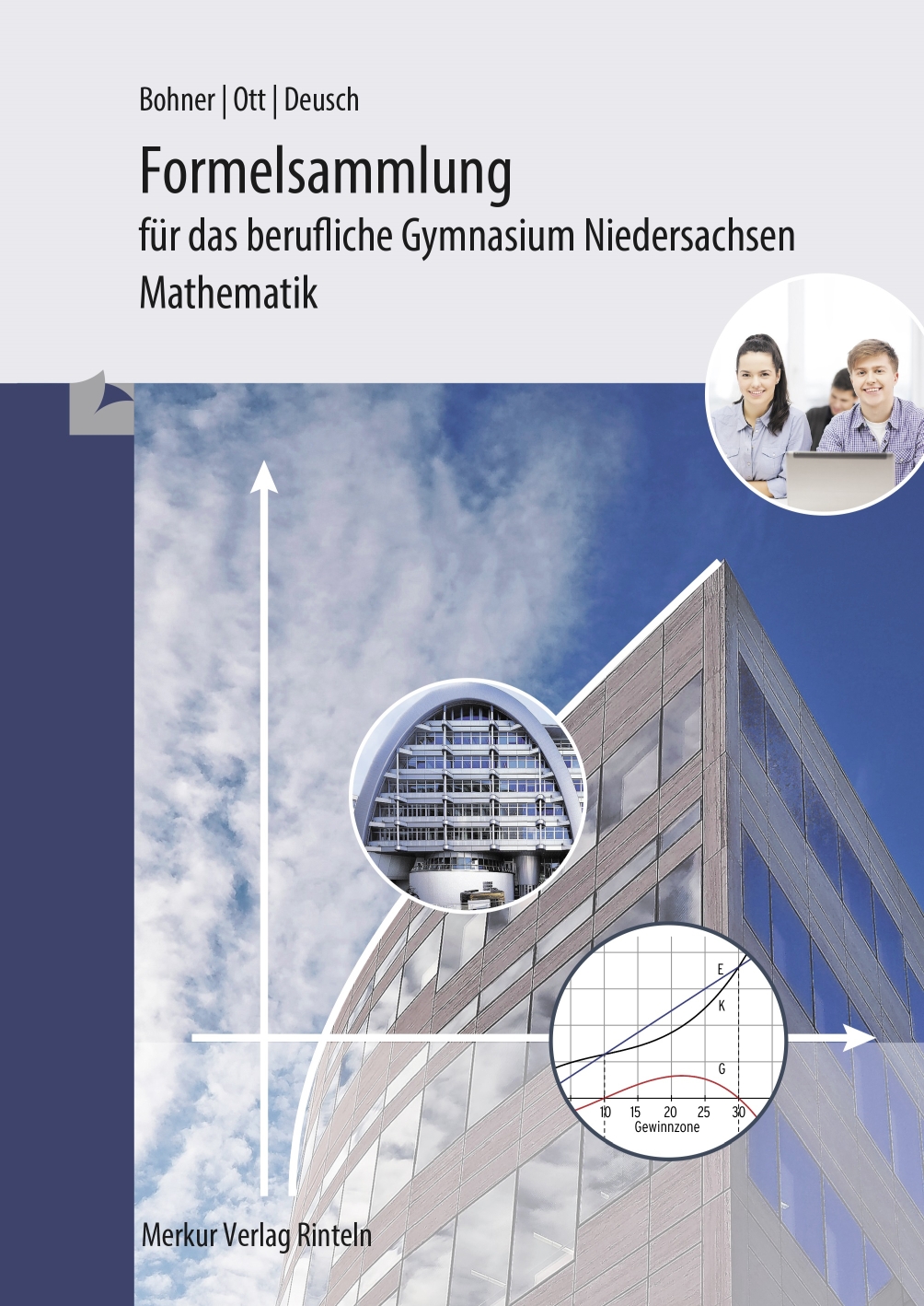 Formelsammlung für das berufliche Gymnasium Niedersachsen Mathematik