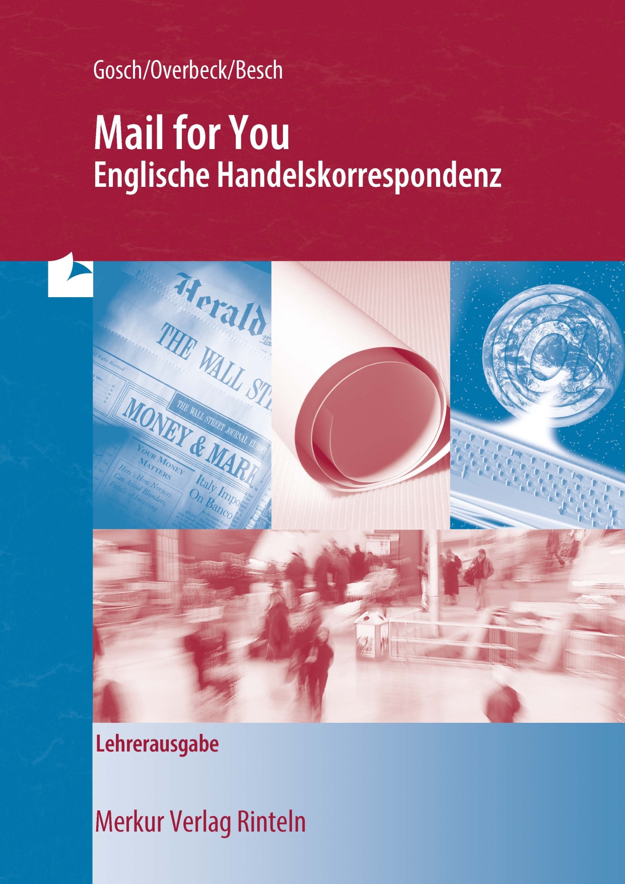 Mail for You Englische Handelskorrespondenz - Lehrerausgabe mit eingedruckten Lösungen