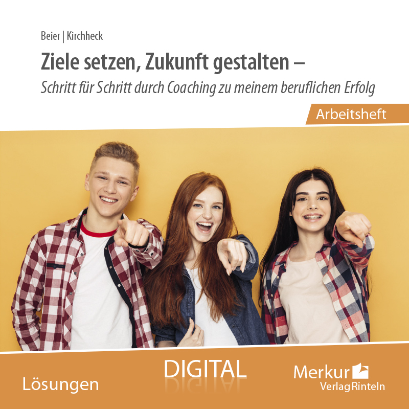 Ziele setzen, Zukunft gestalten - digitales Lehrerbegleitmaterial