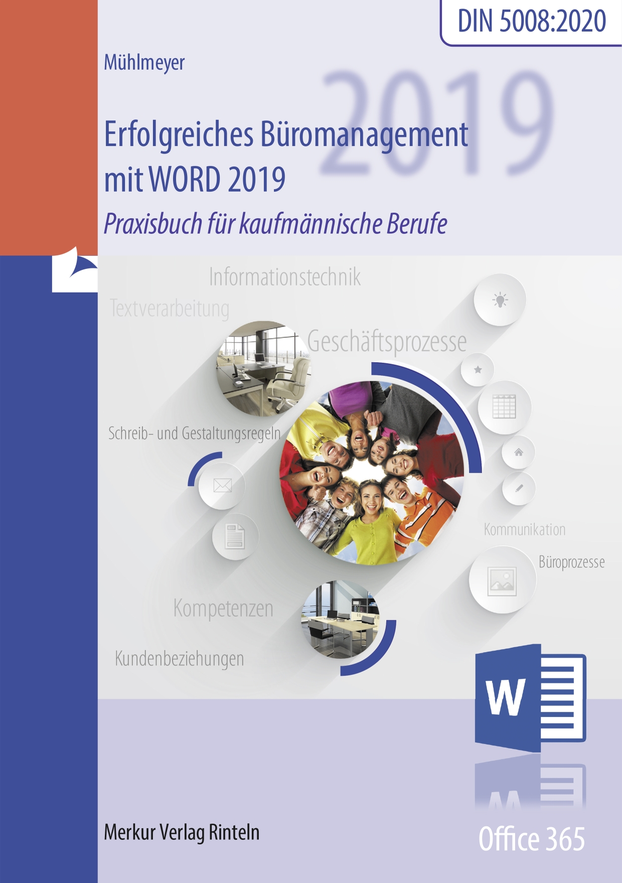 Erfolgreiches Büromanagement mit Word 2019 Praxisbuch für kaufmännische Berufe