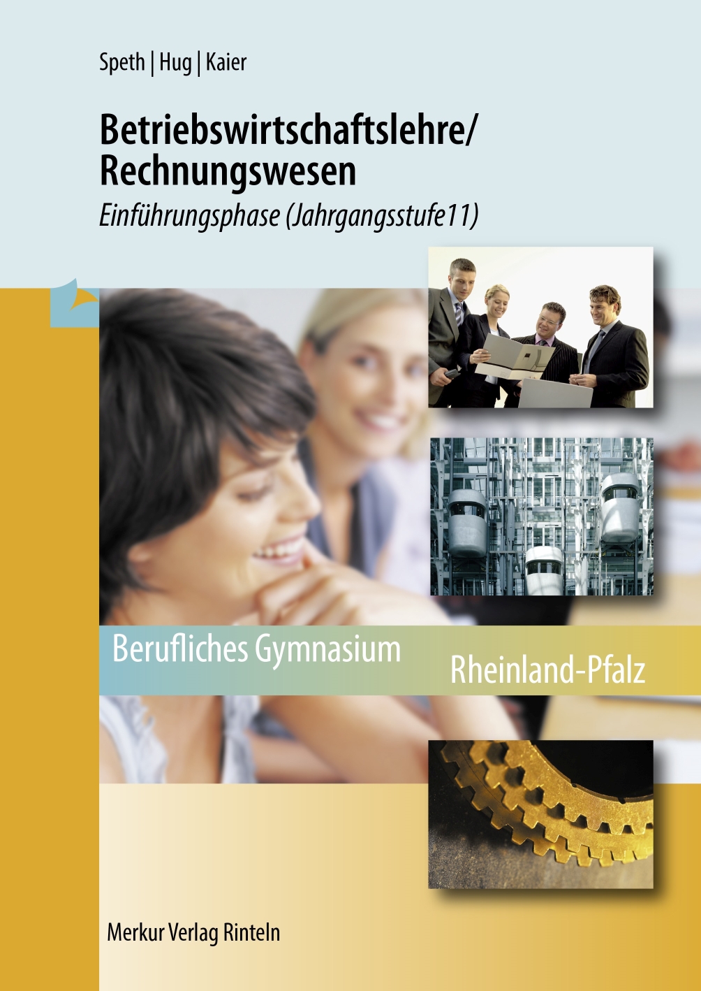 Betriebswirtschaftslehre / Rechnungswesen - Einführungsphase - Jahrgangsstufe 11