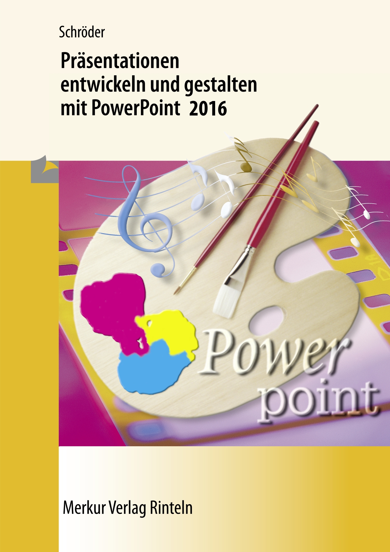 Präsentationen entwickeln und gestalten mit PowerPoint 2016