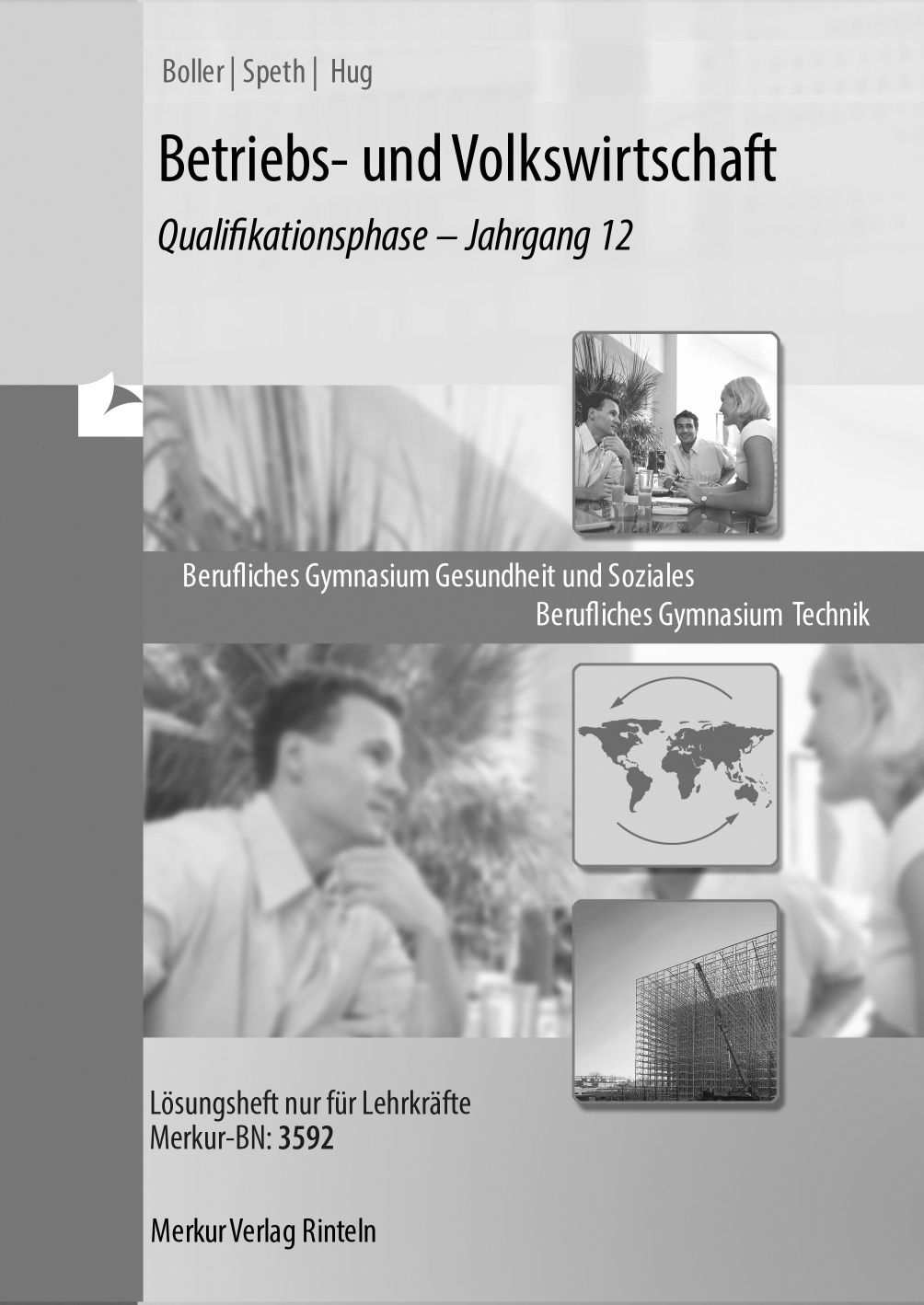 Betriebs- und Volkswirtschaft Band 2: Qualifikationsphase - Jahrgang 12 (Niedersachsen) - Lösungen