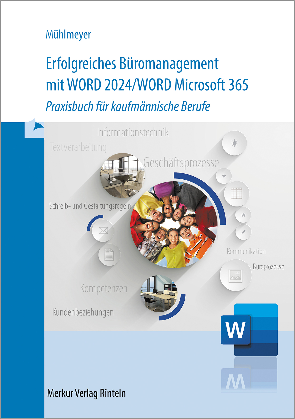 Erfolgreiches Büromanagement mit Word 2024 / Word Microsoft 365 Praxisbuch für kaufmännische Berufe