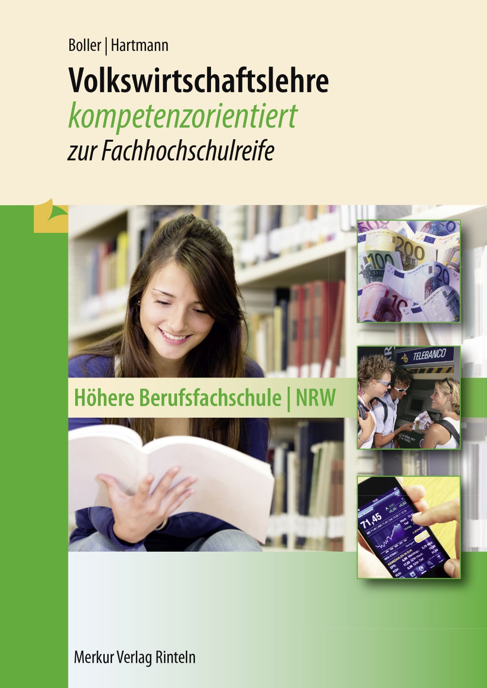 Volkswirtschaftslehre kompetenzorientiert zur Fachhochschulreife Höhere Berufsfachschule (NRW)