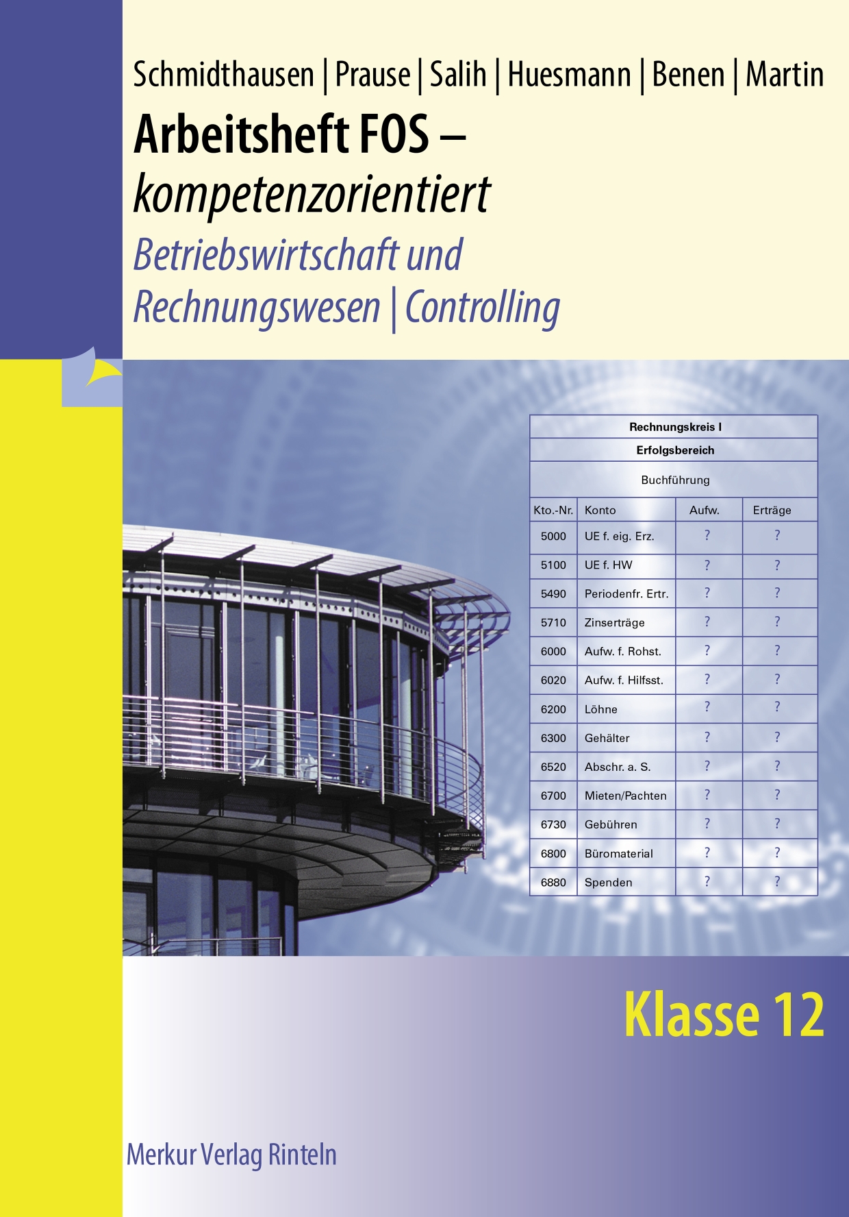 Arbeitsheft FOS - kompetenzorientiert Betriebswirtschaft und Rechnungswesen | Controlling Klasse 12 - (Niedersachsen)