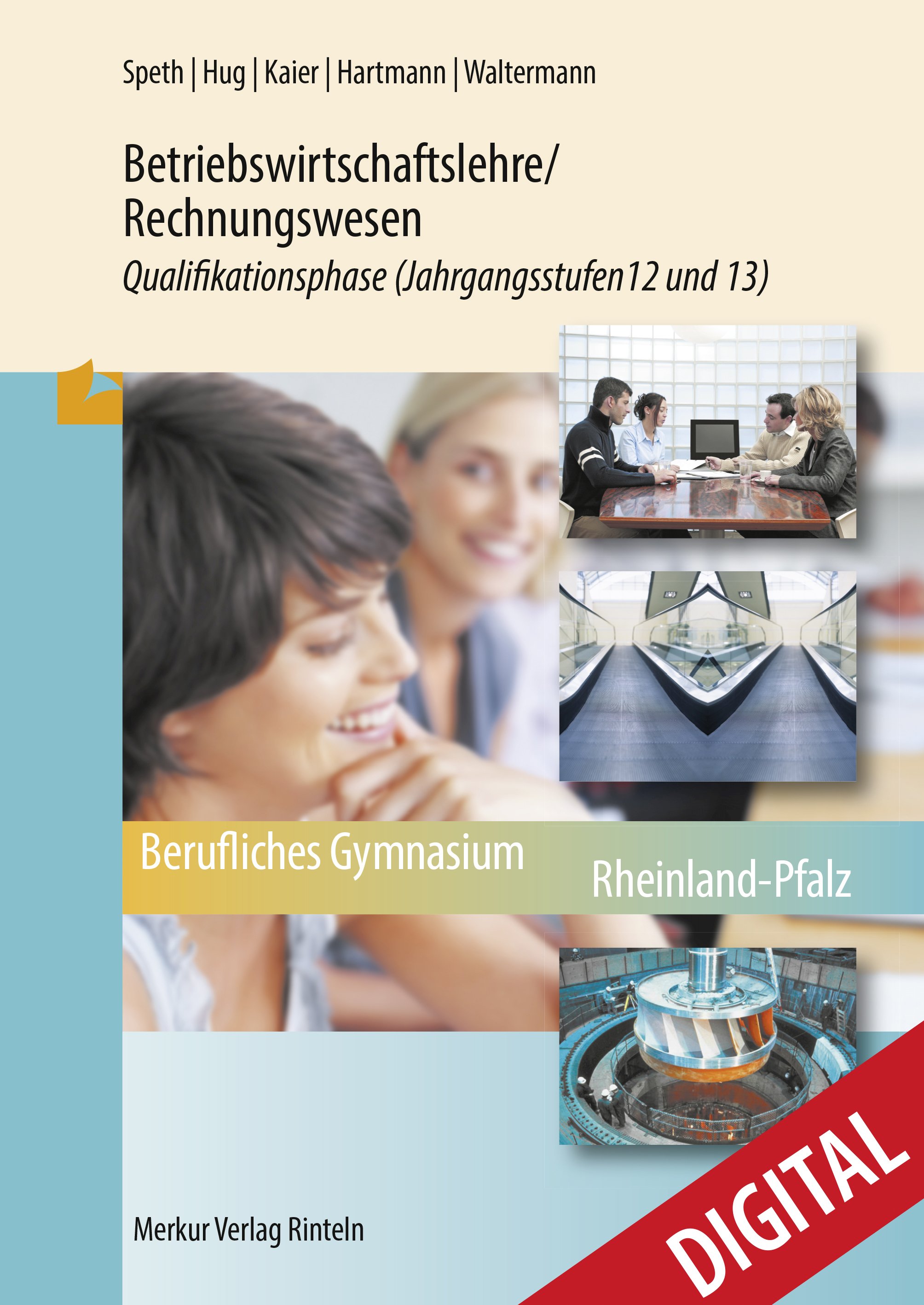 Betriebswirtschaftslehre / Rechnungswesen - Qualifikationsphase Jahrgangsstufen 12 und 13 (Rheinland-Pfalz)