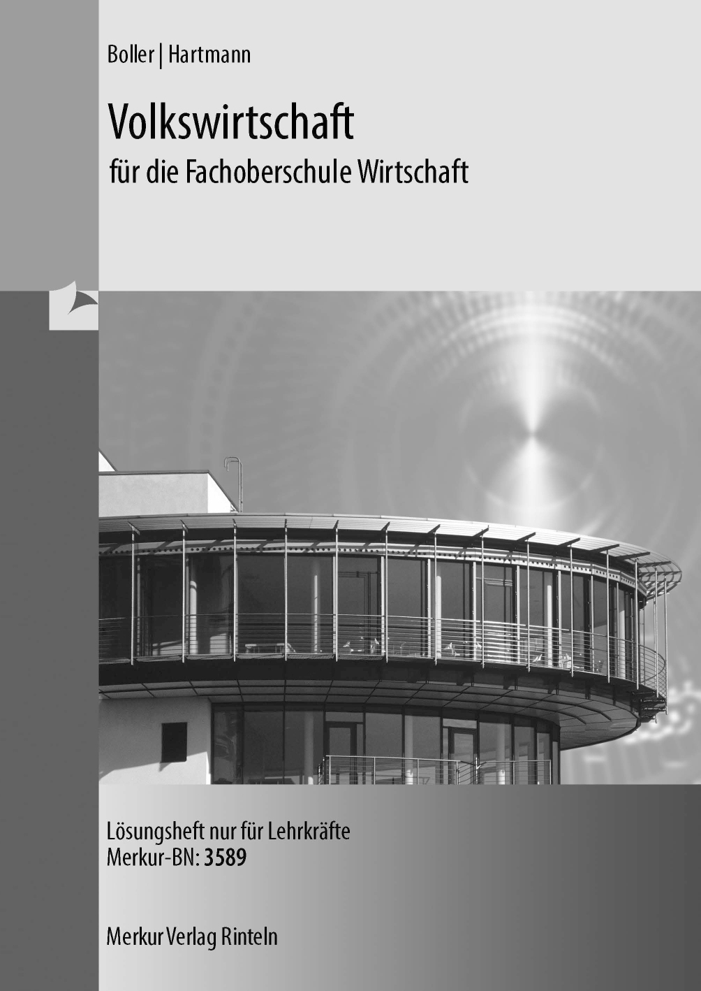 Volkswirtschaft - für die Fachoberschule Wirtschaft  Lösungen