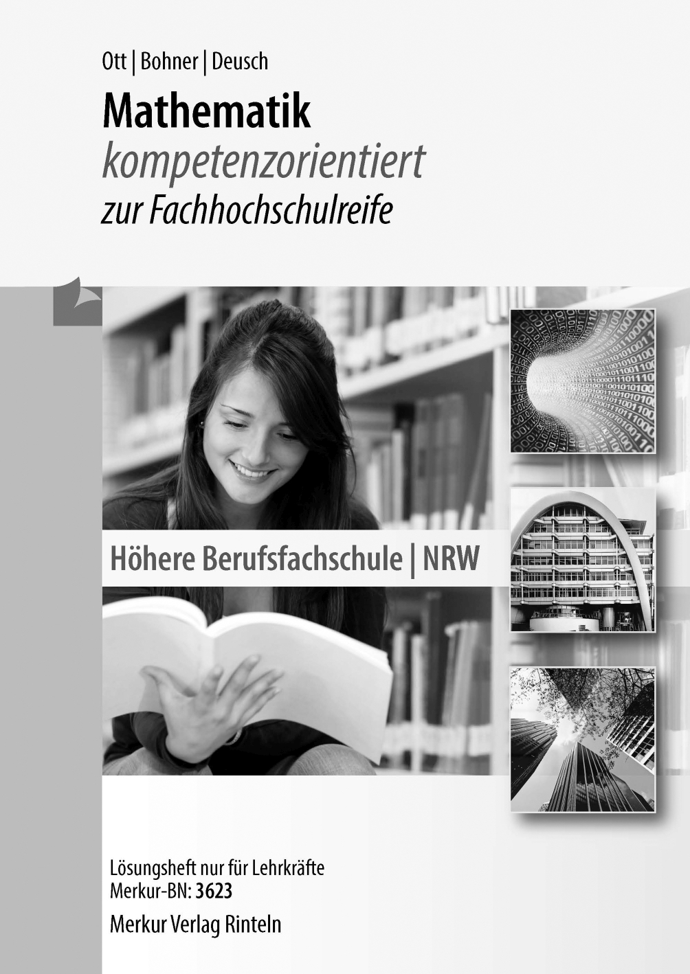 Mathematik kompetenzorientiert zur Fachhochschulreife - Lösungen