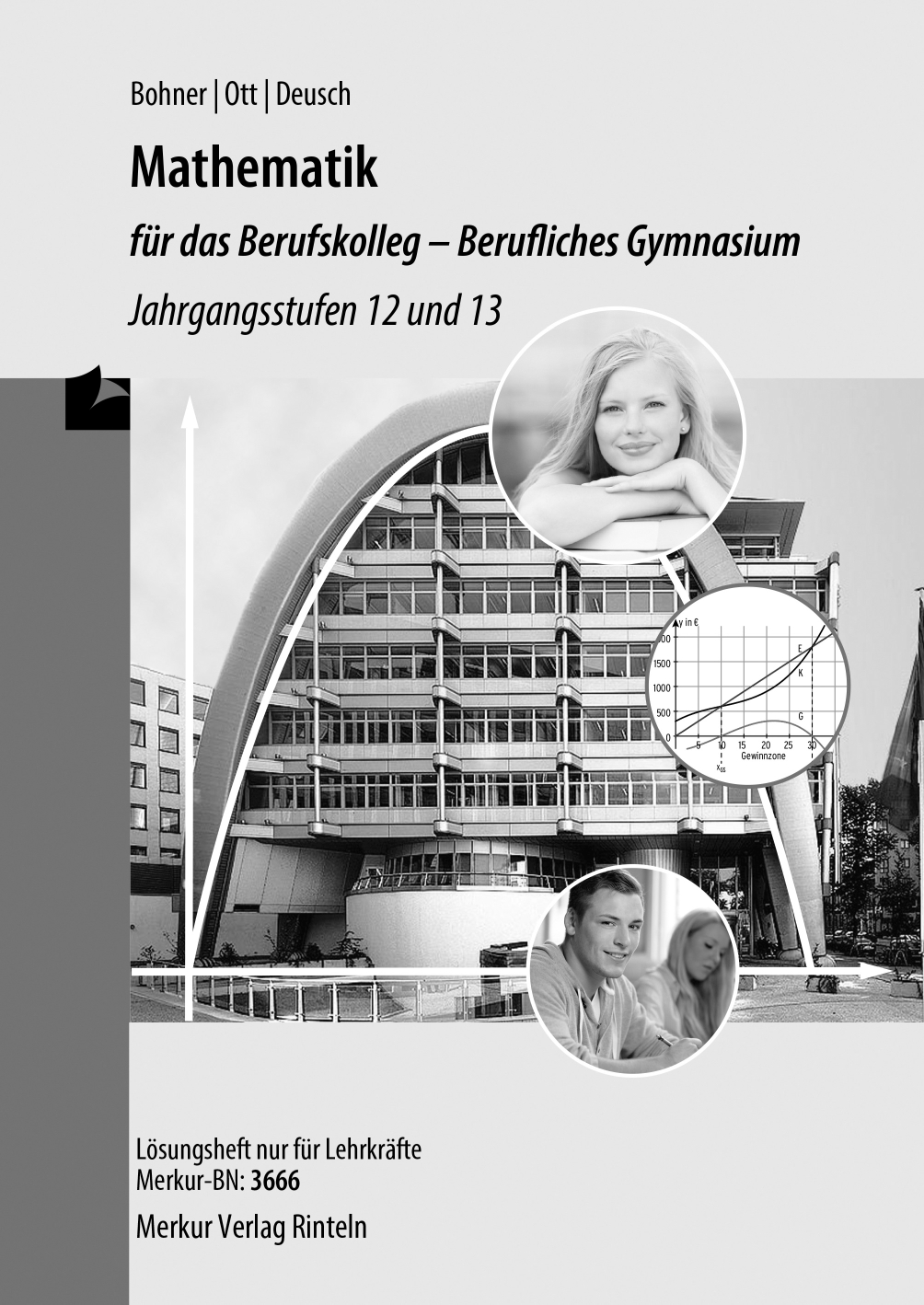 Mathematik für das Berufskolleg - Berufliches Gymnasium Jahrgangsstufe 12 + 13 (NRW) - Lösungen