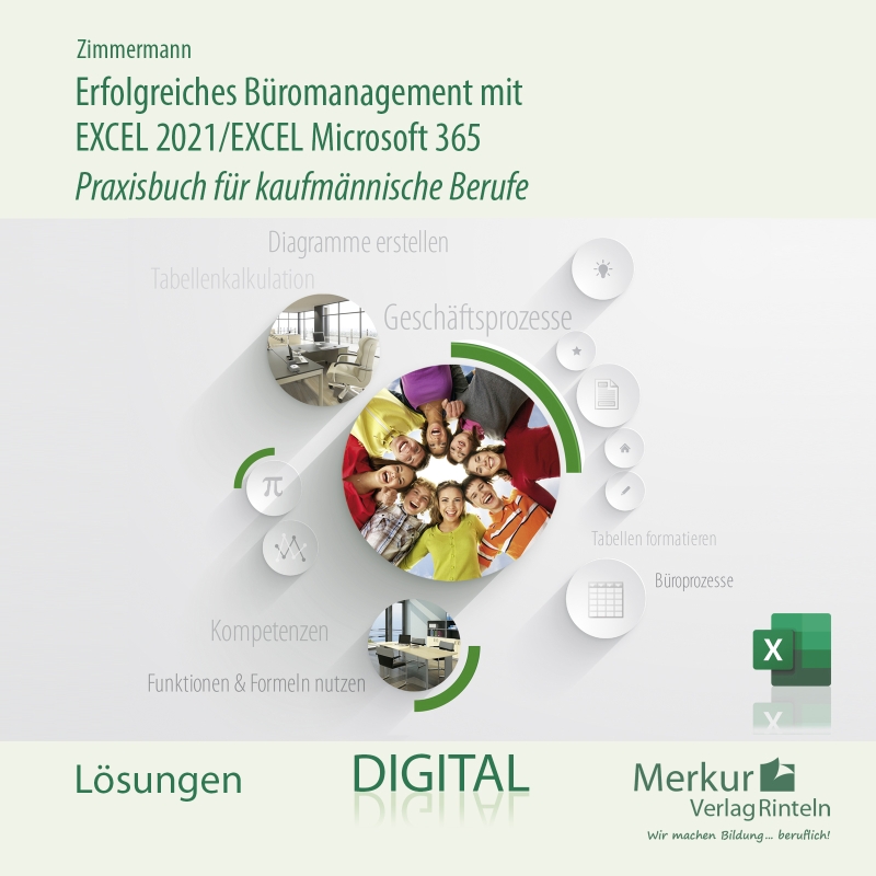 Erfolgreiches Büromanagement EXCEL 2021 / Excel Microsoft 365 Praxisbuch für kaufmännische Berufe - digitales Lehrerbegleitmaterial