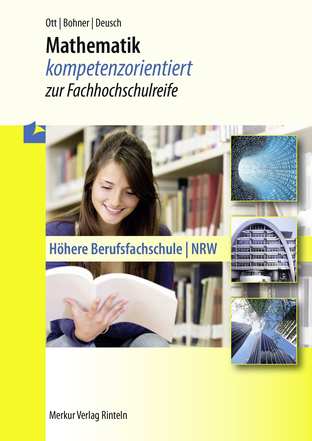 Mathematik kompetenzorientiert zur Fachhochschulreife