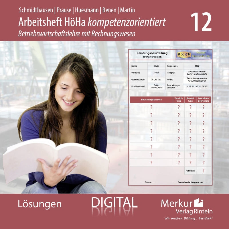 Arbeitsheft HöHa kompetenzorientiert Betriebswirtschaftslehre mit Rechnungswesen Klasse 12 - digitales Lehrerbegleitmaterial