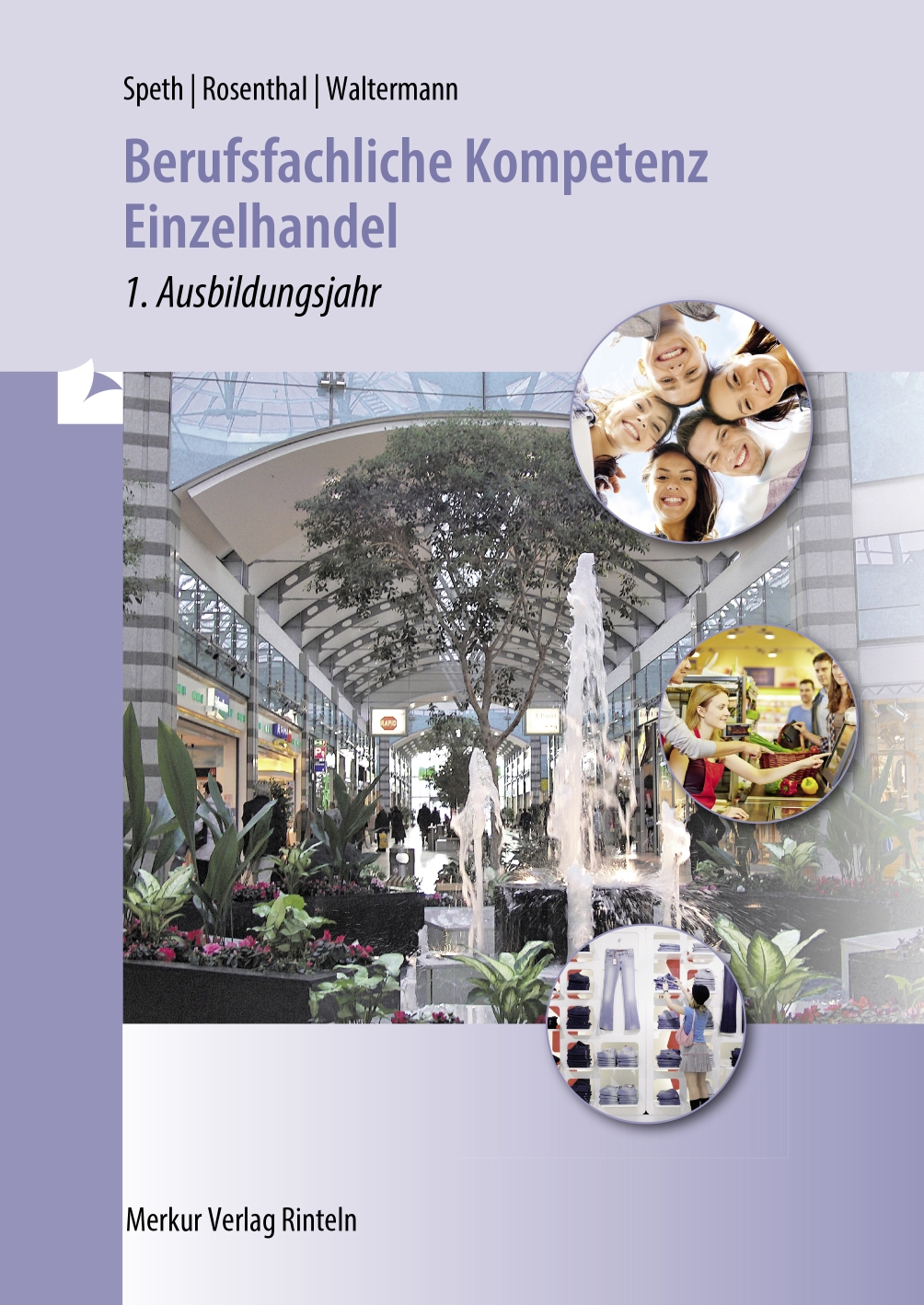 Berufsfachliche Kompetenz Einzelhandel Baden-Württemberg 1. Ausbildungsjahr