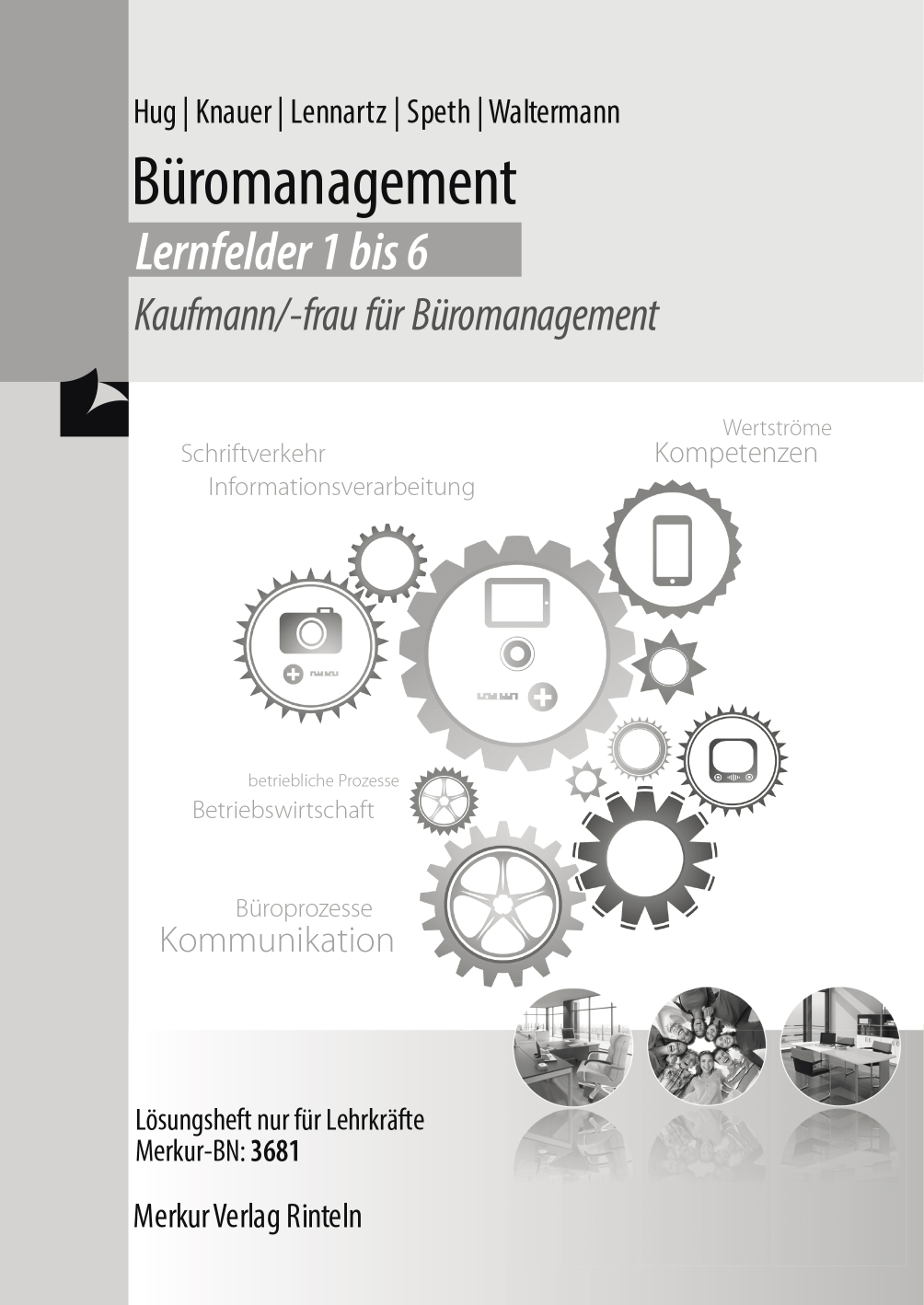 Büromanagement Lernfelder 1-6 Kaufmann/-frau für Büromanagement Lösungen