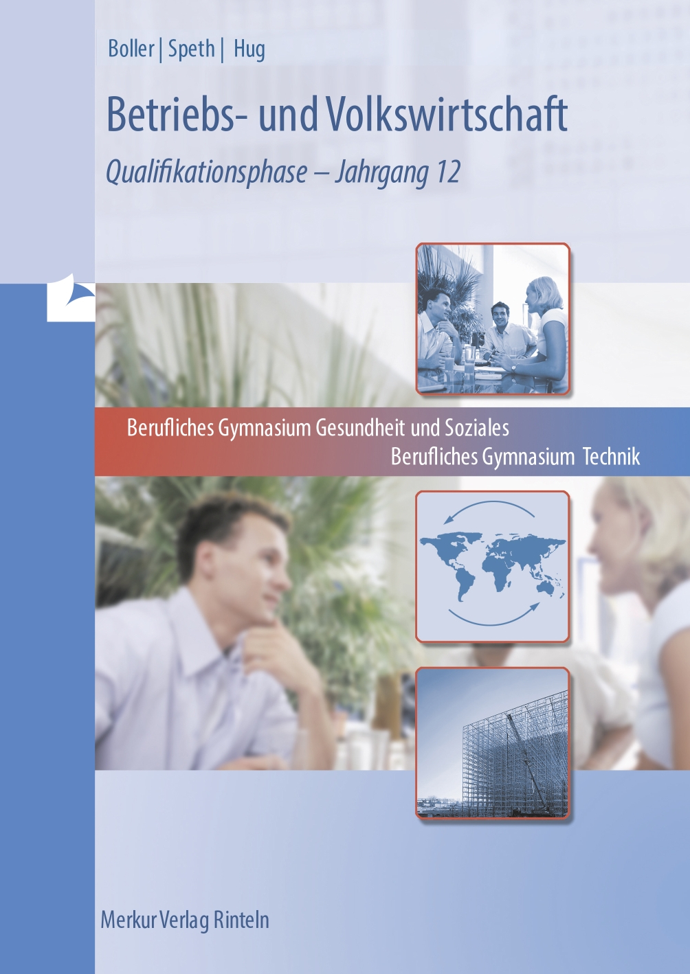 Betriebs- und Volkswirtschaft Qualifikationsphase - Jahrgang 12