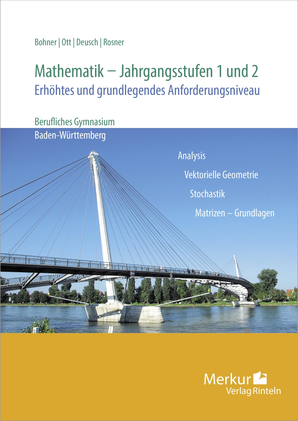 Mathematik - Jahrgangsstufen 1 und 2 - Erhöhtes und grundlegendes Anforderungsniveau