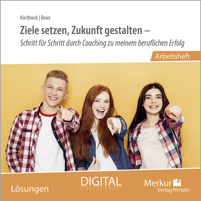 Ziele setzen, Zukunft gestalten - digitales Lehrerbegleitmaterial