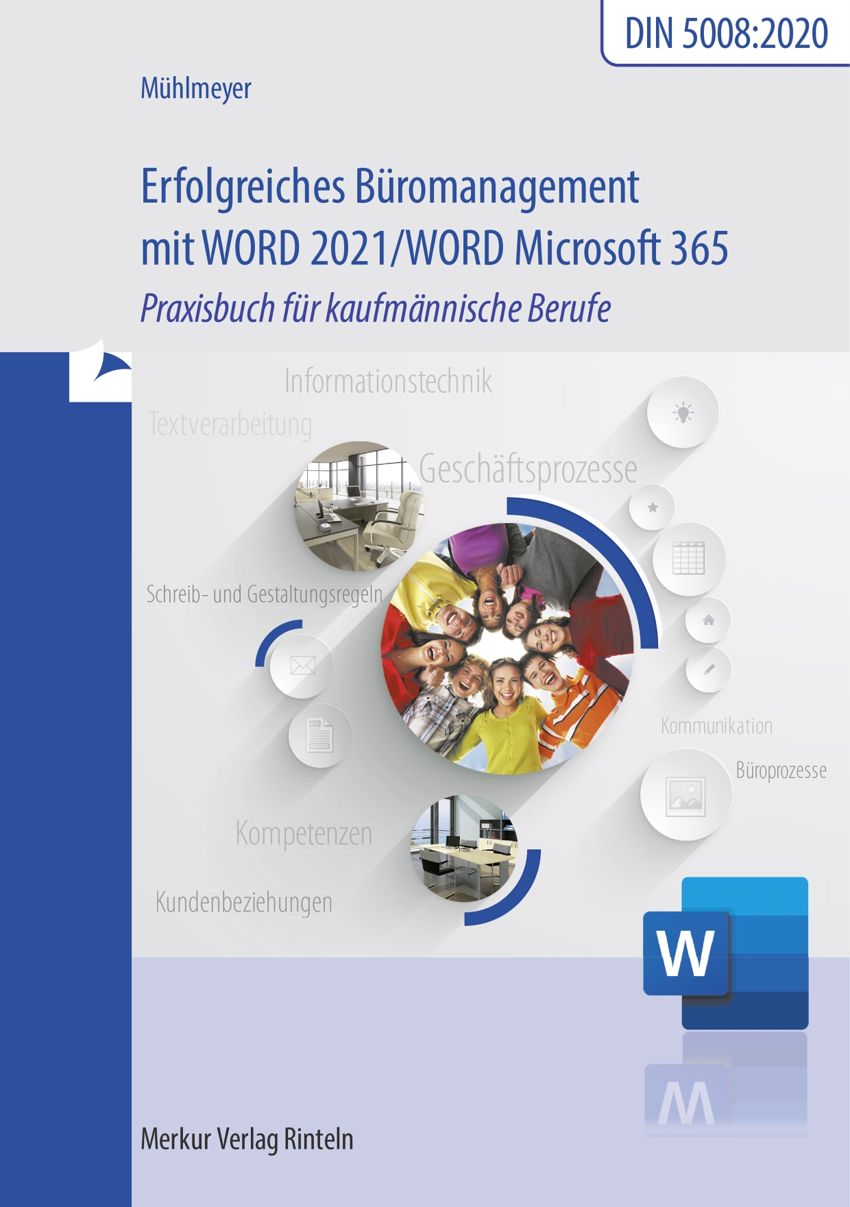 Erfolgreiches Büromanagement mit Word 2021 / Word Microsoft 365 Praxisbuch für kaufmännische Berufe