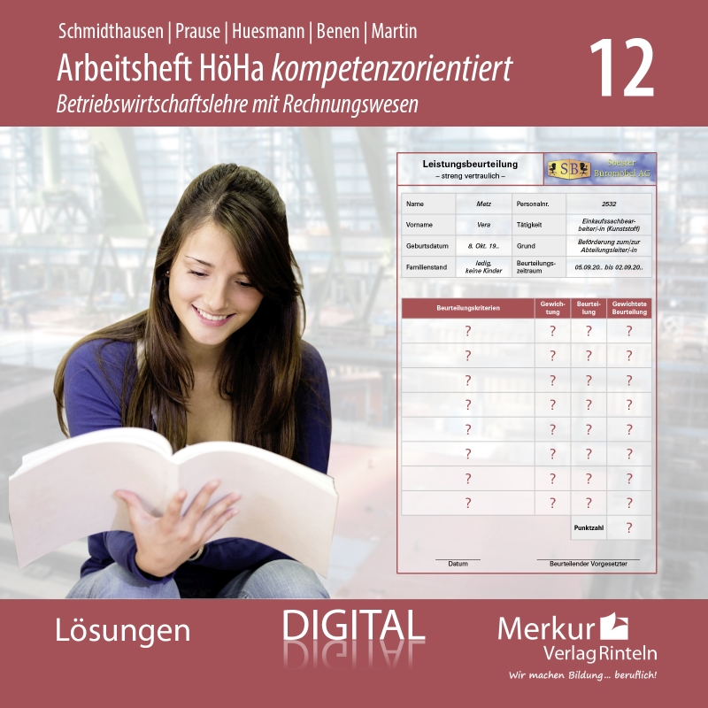 Arbeitsheft HöHa - kompetenzorientiert Betriebswirtschaftslehre mit Rechnungswesen Klasse 12 - digitales Lehrerbegleitmaterial