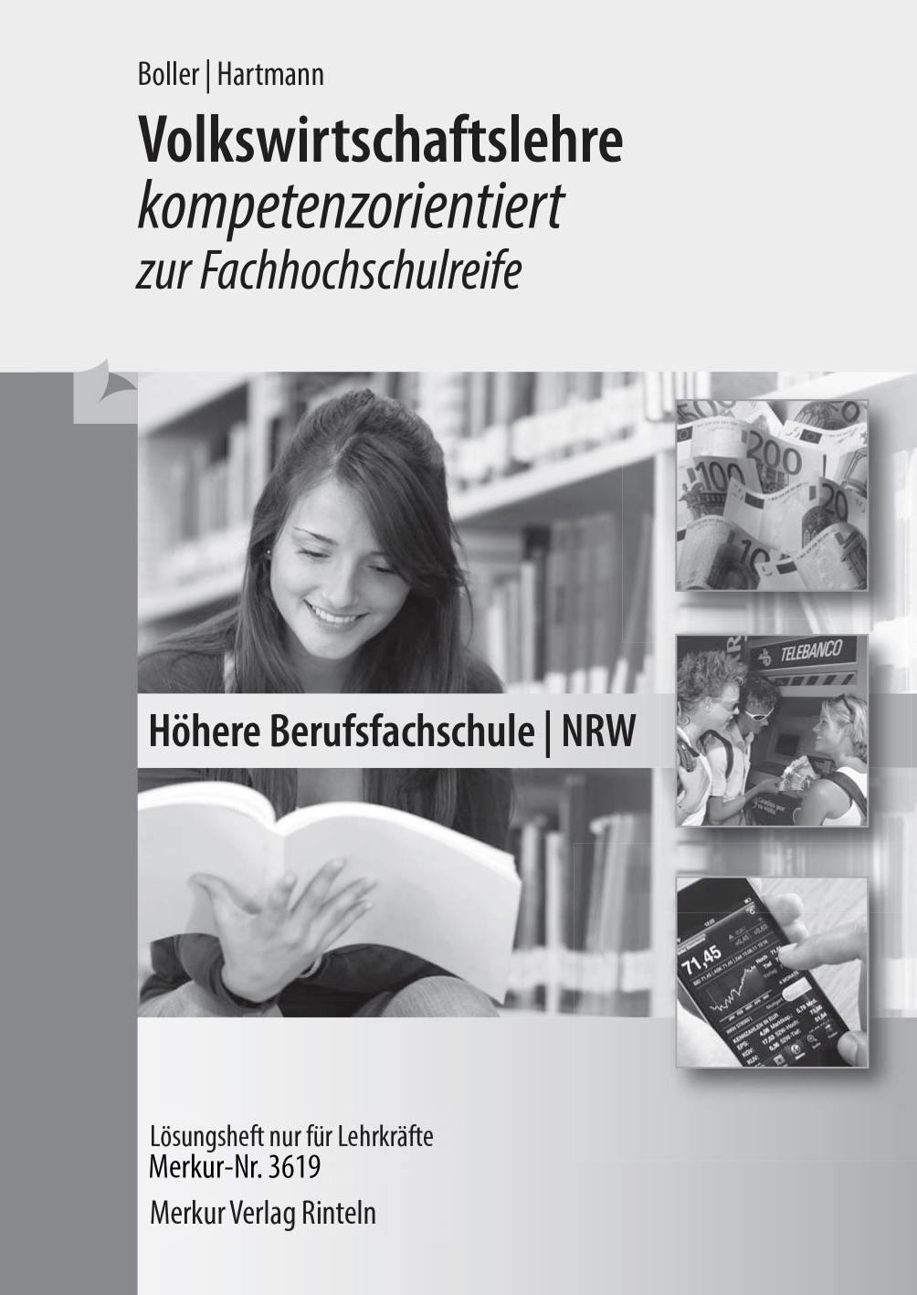 Volkswirtschaftslehre kompetenzorientiert zur Fachhochschulreife Lösungen