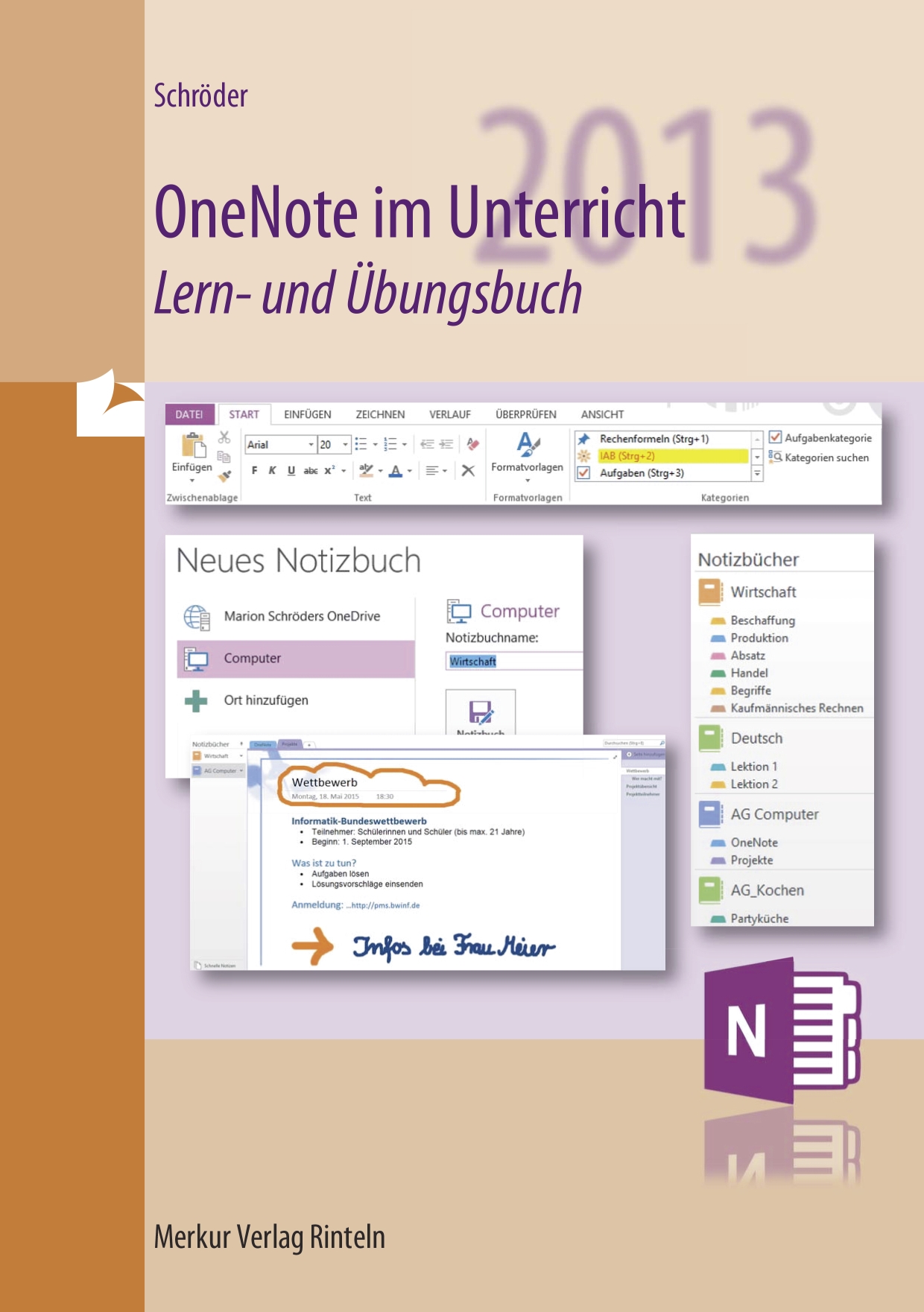 OneNote im Unterricht Lern- und Übungsbuch Version 2010 und 2013