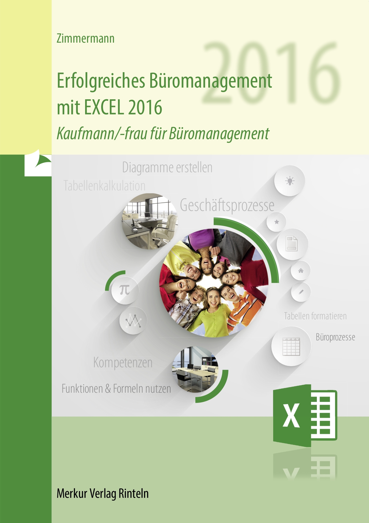 Erfolgreiches Büromanagement EXCEL 2016 Kaufmann/-frau für Büromanagement
