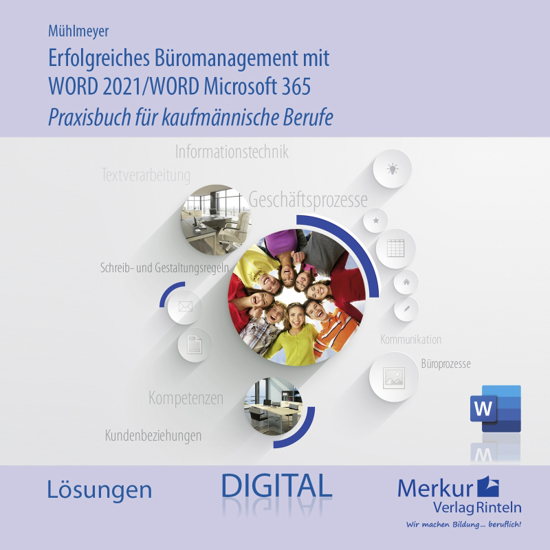 Erfolgreiches Büromangement mit Word 2021 / Word Microsoft 365 Praxisbuch für kaufmännische Berufe - digitales Lehrerbegleitmaterial