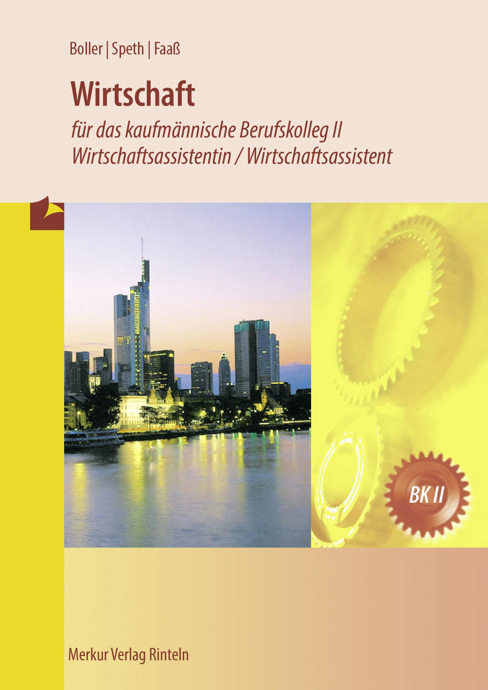 Wirtschaft für das kaufmännische BK II / Wirtschaftsassistenten (Baden-Württemberg)