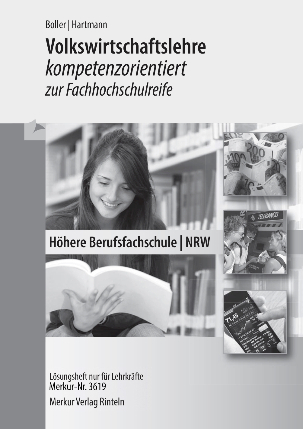 Volkswirtschaftslehre kompetenzorientiert zur Fachhochschulreife Höhere Berufsfachschule (NRW) Lösungen