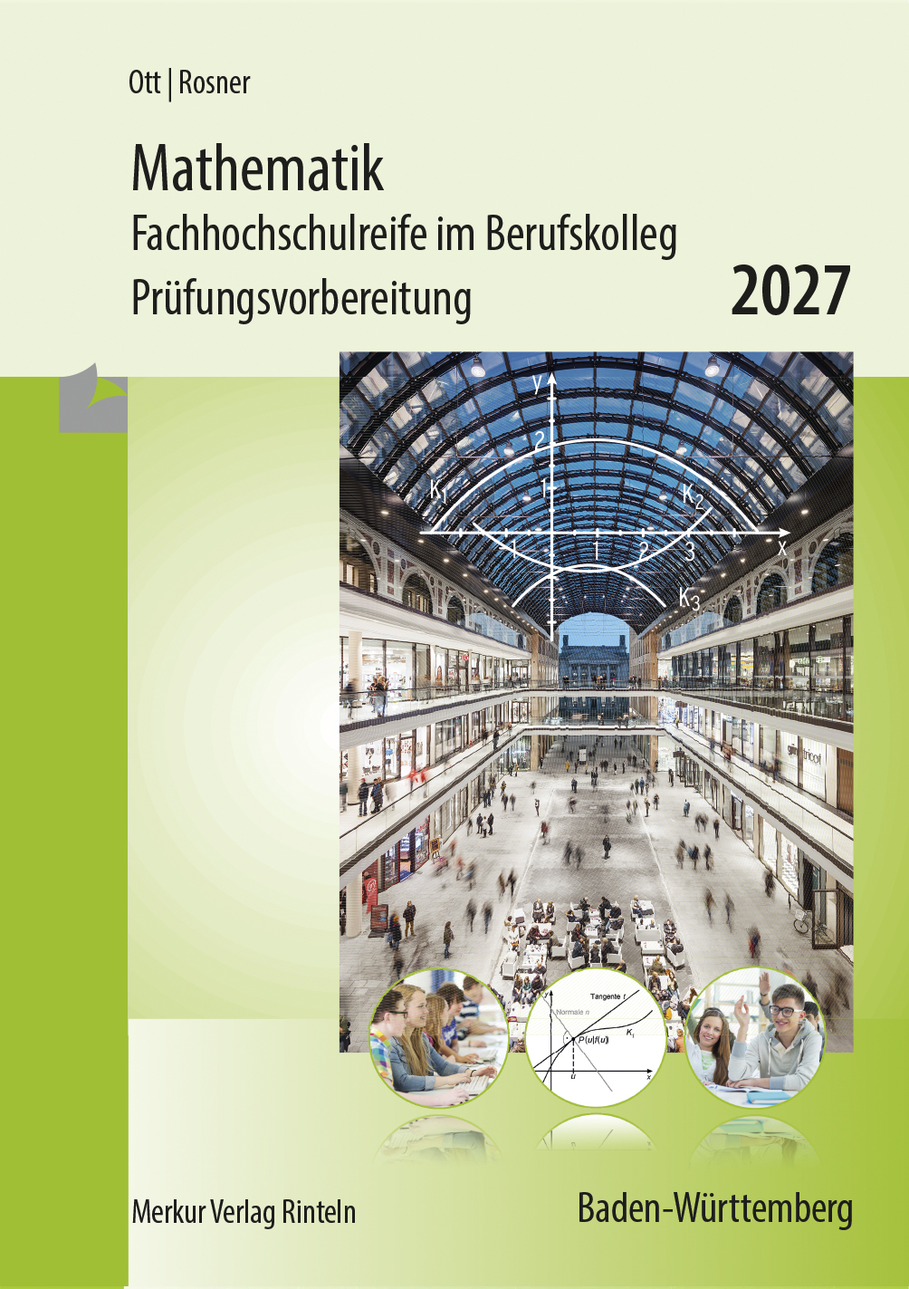 Mathematik - Fachhochschulreife im Berufskolleg Prüfungsvorbereitung 2027