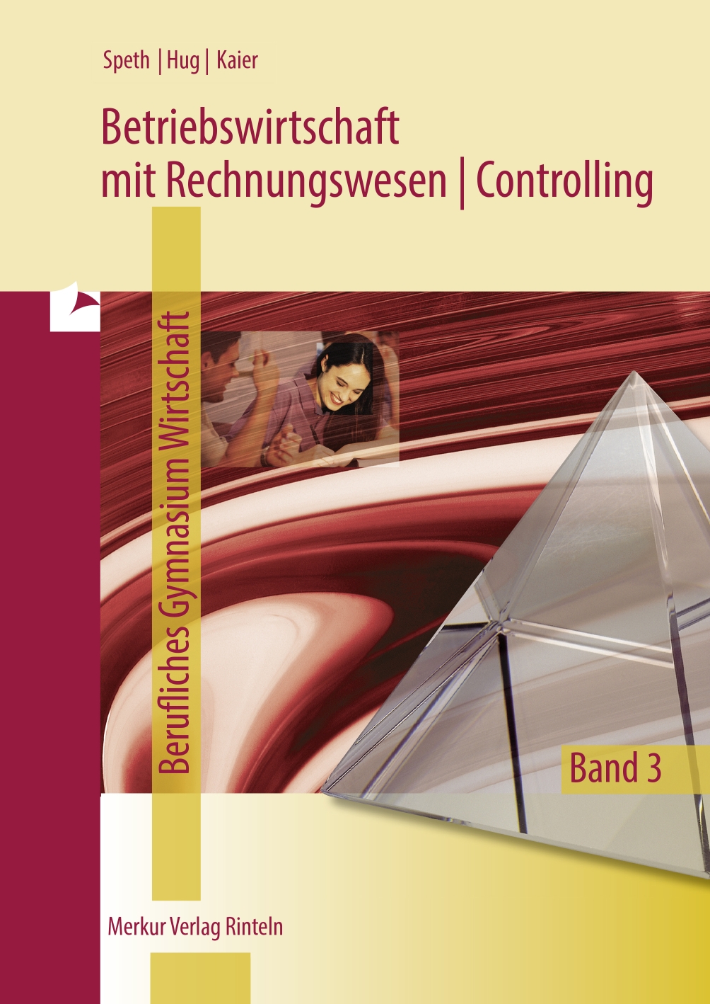 Betriebswirtschaft mit Rechnungswesen | Controlling Berufliches Gymnasium Wirtschaft - Band 3