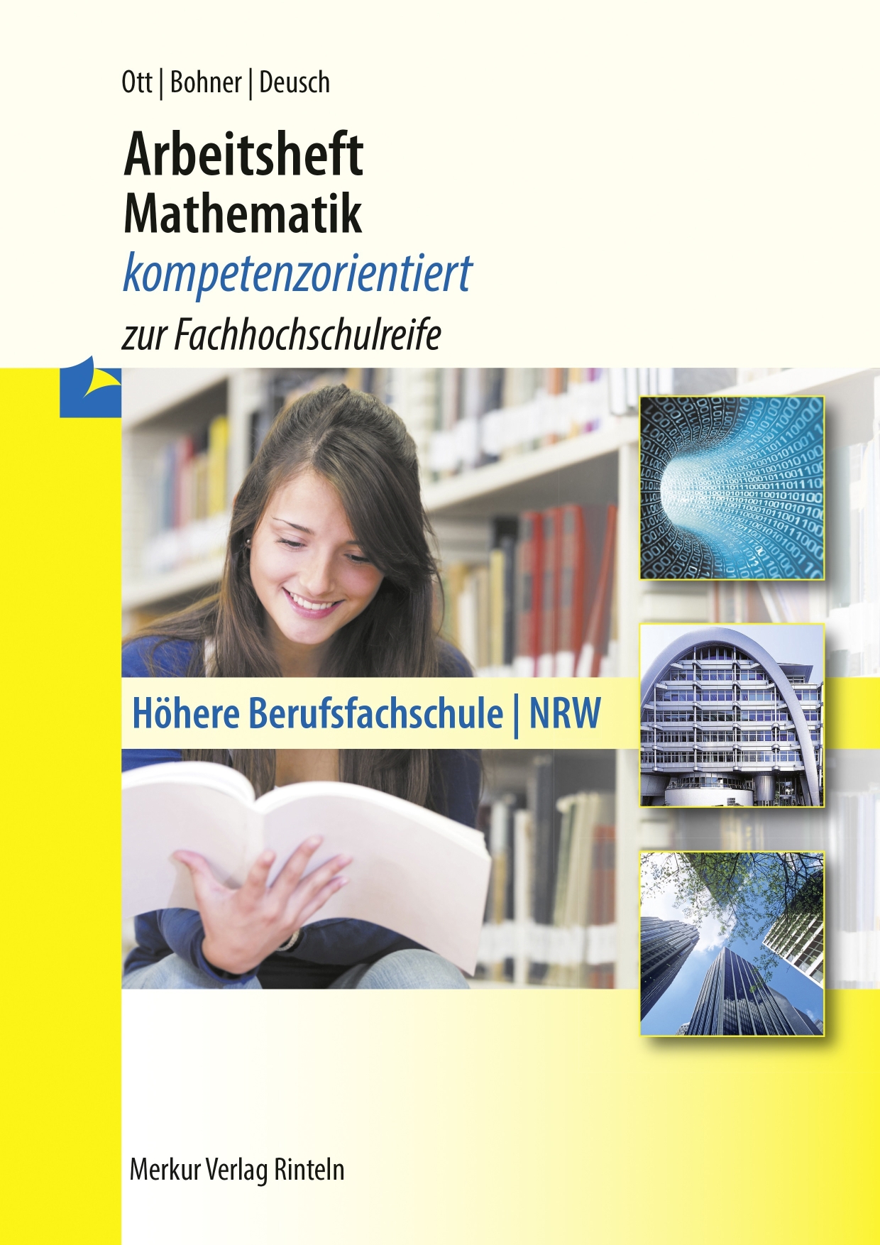 Arbeitsheft Mathematik - kompetenzorientiert zur Fachhochschulreife Höhere Berufsfachschule (NRW) - inkl. Lösungen