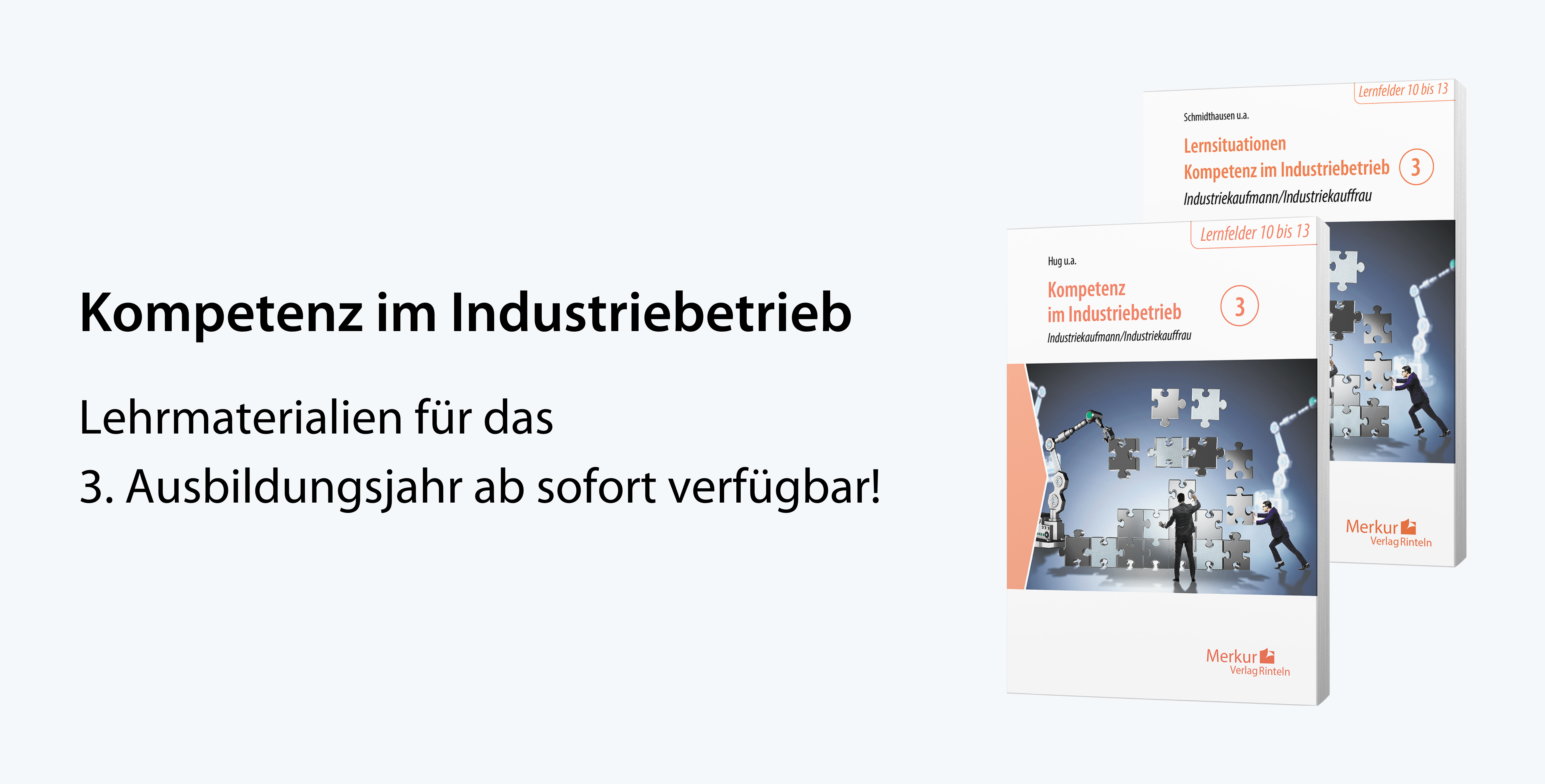 Industriekompetenz: Lehrwerke für das 3. Ausbildungsjahr ab sofort lieferbar