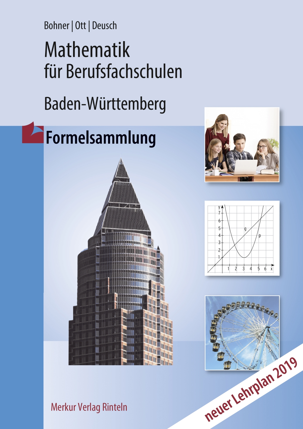 Mathematik für Berufsfachschulen in Baden-Württemberg - Formelsammlung