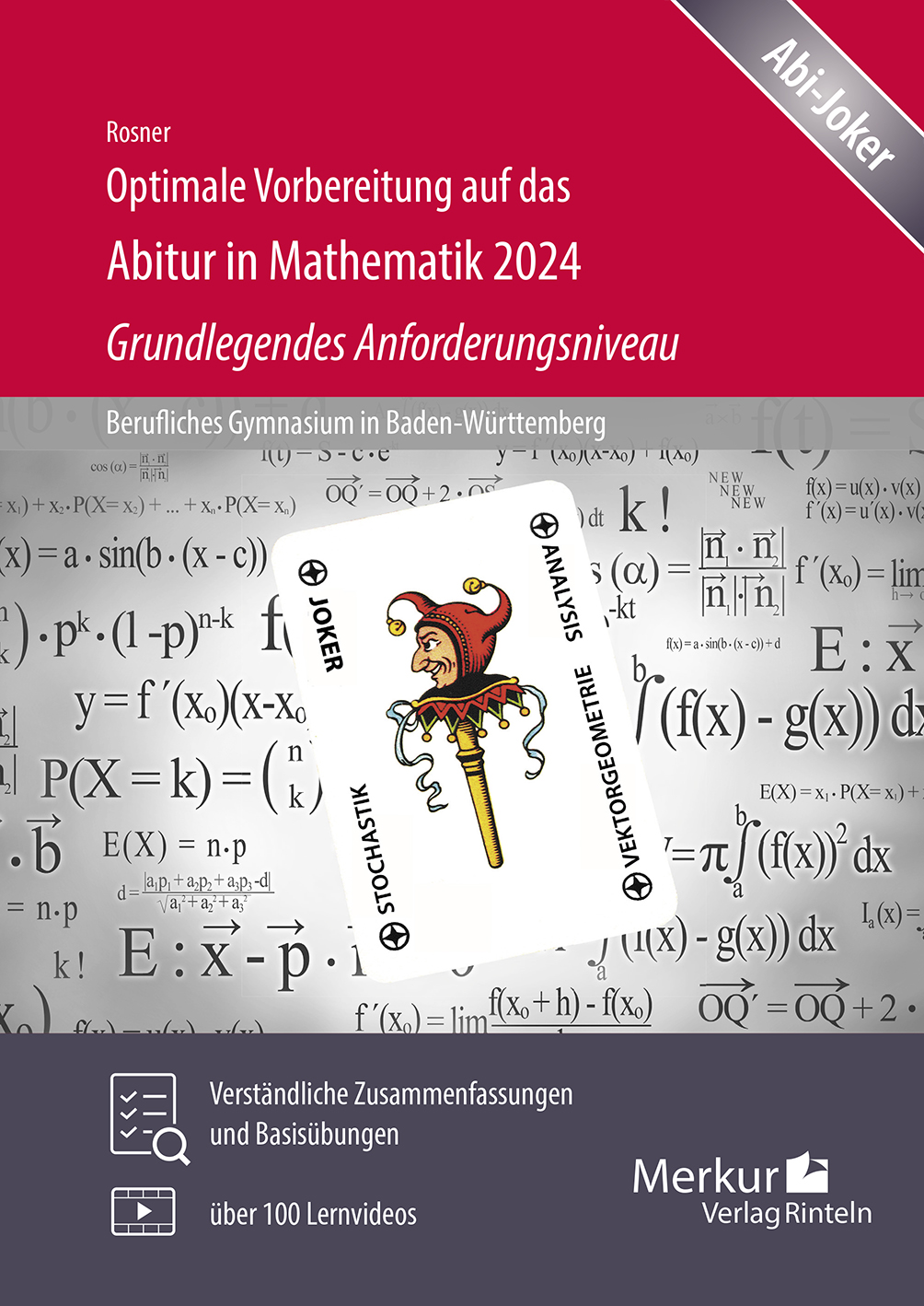 Optimale Vorbereitung auf das Abitur in Mathematik 2024 - Grundlegendes Anforderungsniveau